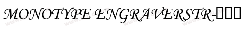 Monotype Engraverstr字体转换